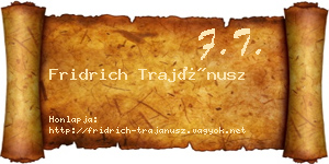 Fridrich Trajánusz névjegykártya